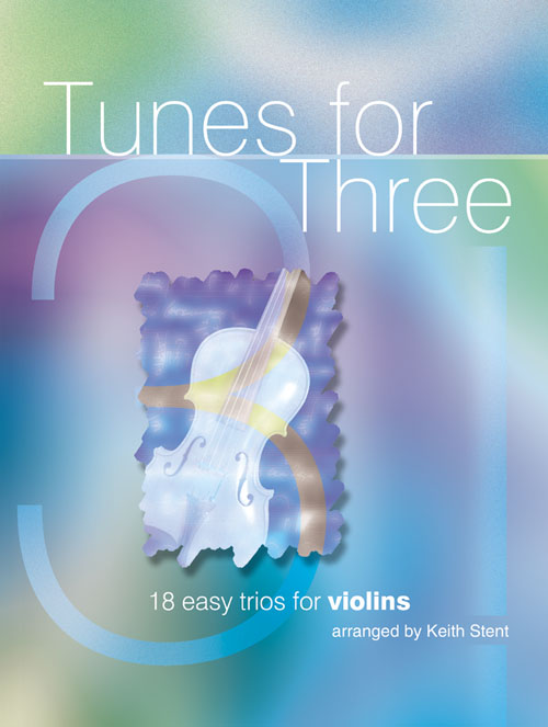 Tunes for Three Violins: Violin Ensemble: Instrumental Collection