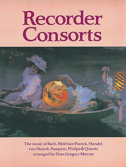 Recorder Consorts Complete Pack