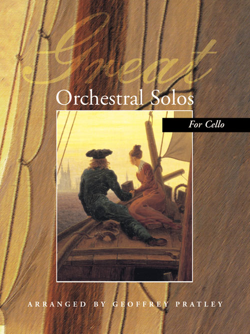 Great Orchestral Solos For Cello: Cello: Instrumental Album