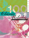 100 Classic Melodies for Flute: Flute: Instrumental Album
