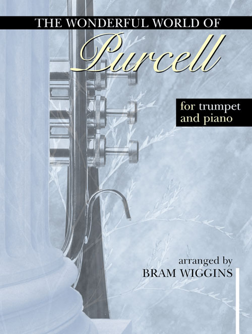 The Wonderful World of Purcell: Trumpet & Piano: Instrumental Album