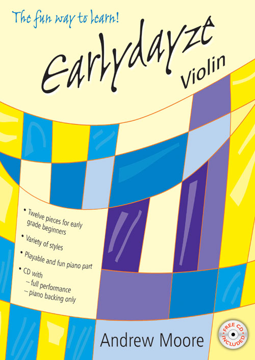Andrew Moore: Earlydayze for Violin: Violin