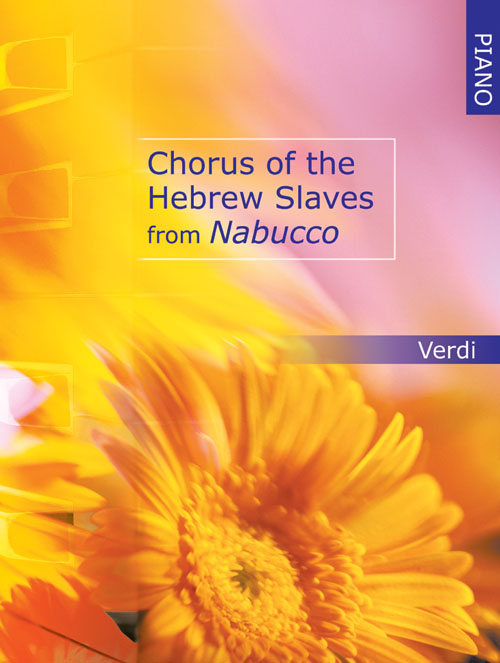 Giuseppe Verdi: Chorus of the Hebrew Slaves for Piano: Piano: Instrumental Work