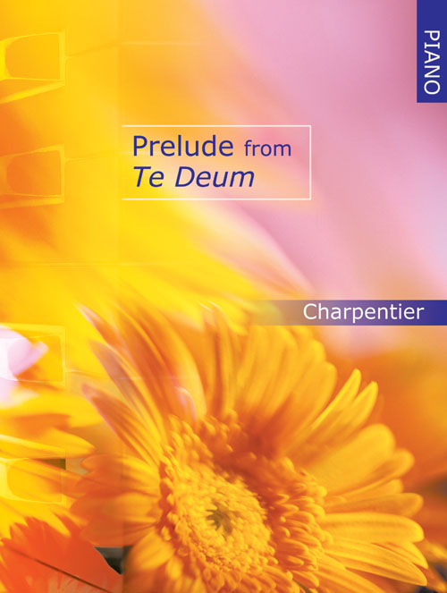 Charpentier: Prelude from Te Deum for Piano: Piano: Instrumental Work