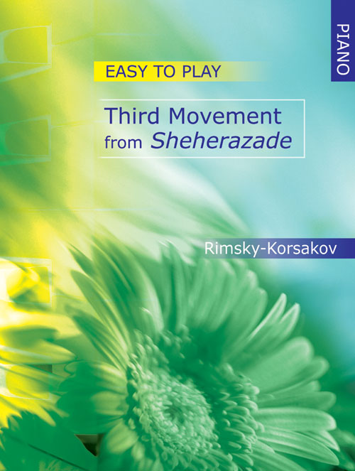 Nikolai Rimsky-Korsakov: Easy-to-play Third Movement from Sheherazade: Piano: