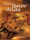 Great Tenor Arias: Tenor: Vocal Album