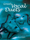 Great Vocal Duets: Vocal Duet: Vocal Collection