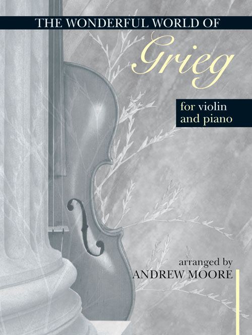 Wonderful World of Grieg for Violin and Piano: Violin