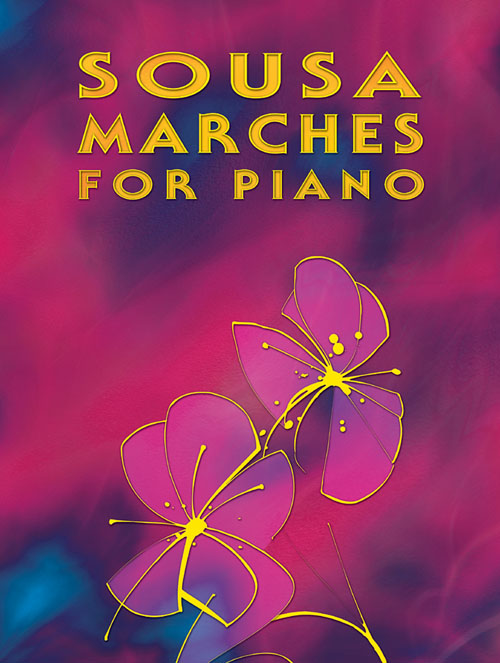 Sousa Marches for Piano: Piano: Instrumental Album