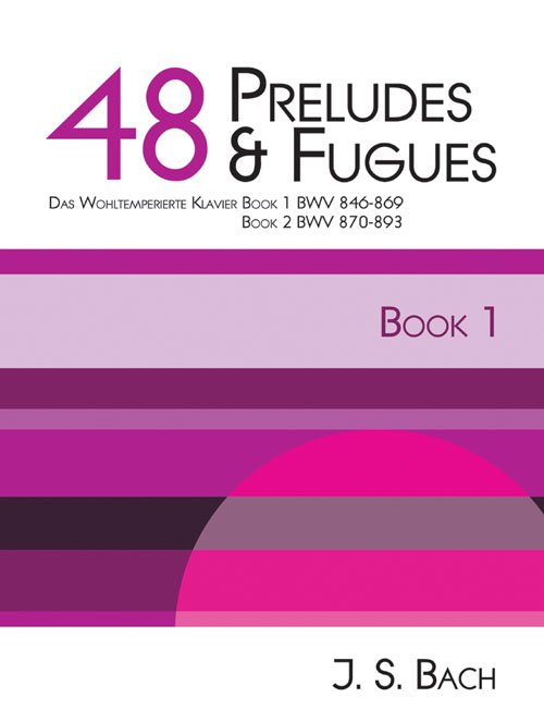 Johann Sebastian Bach: 48 Preludes And Fugues Book 1 BWV 846-869: Piano: