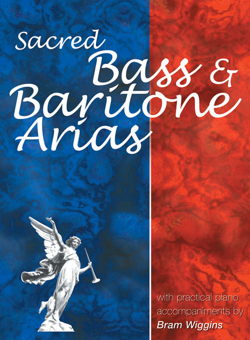 Sacred Bass and Baritone Arias: Bass: Vocal Album