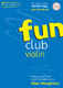 Fun Club Violin Grades 2-3 - Teacher Copy: Violin: Instrumental Album