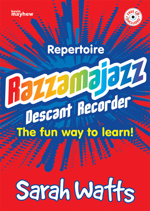 Sarah Watts: Razzamajazz Repertoire: Descant Recorder: Instrumental Album