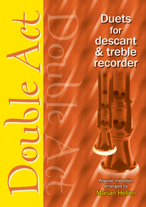 Double Act - Descant and Treble Recorder: Recorder: Instrumental Album