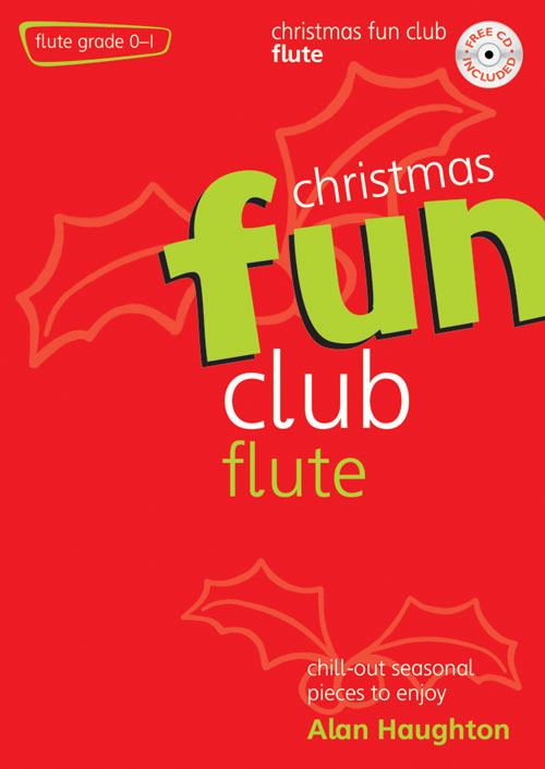 Alan Haughton: Fun Club Christmas - Flute: Flute: Instrumental Collection