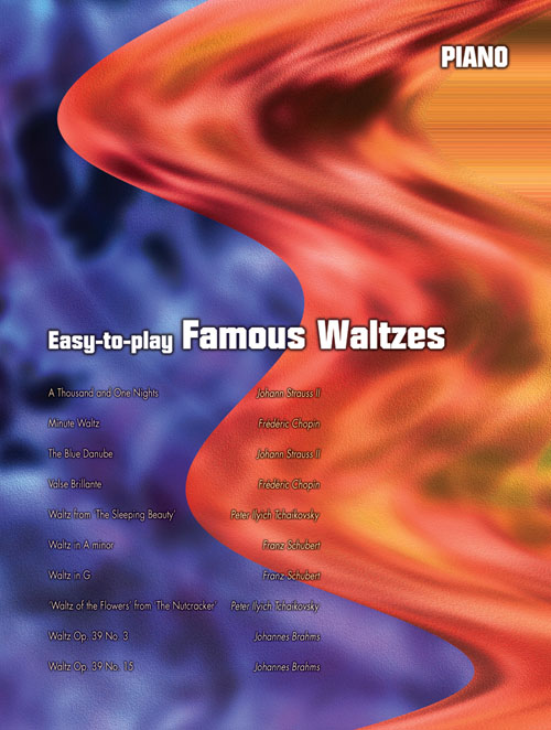 Easy-to-play Famous Waltzes: Piano: Instrumental Album