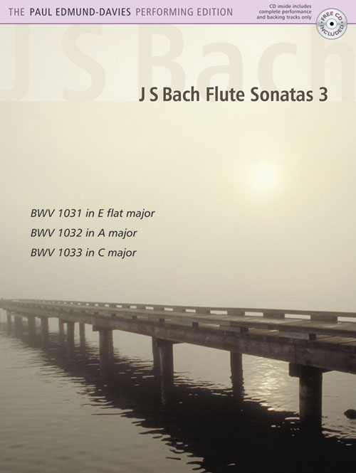 Paul Edmund-Davies: J.S. Bach Flute Sonatas - Book 3: Flute: Instrumental Work