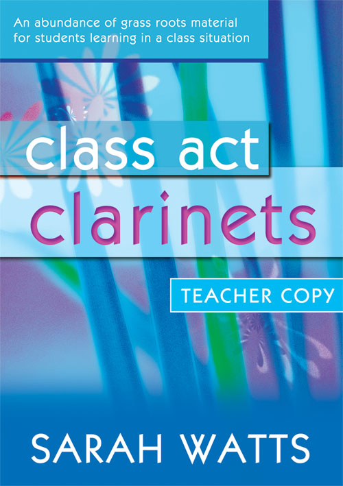 Sarah Watts: Class Act 1 Clarinet - Teacher: Clarinet: Instrumental Tutor