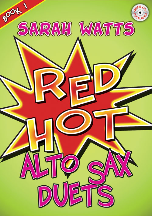 Sarah Watts: Red Hot Sax Duets: Saxophone Ensemble: Instrumental Album