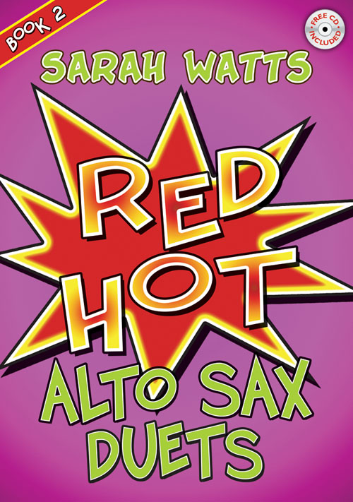 Sarah Watts: Red Hot Sax Duets Book 2: Saxophone Ensemble: Instrumental Album