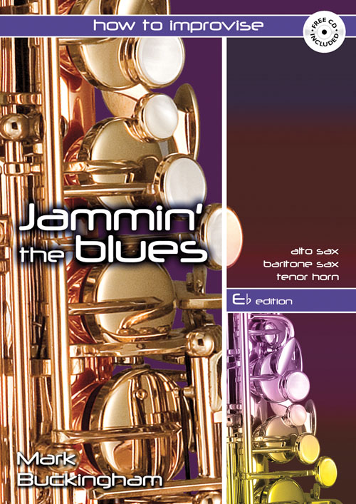 Mark Buckingham: Jamming the Blues - E Flat Edition: E-Flat Instrument: