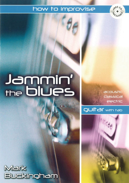 Mark Buckingham: Jamming the Blues - Guitar Edition: Guitar