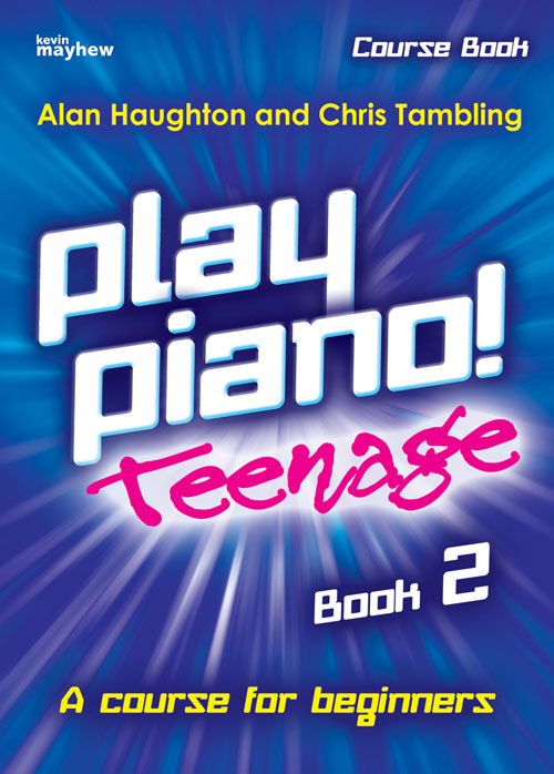 Play Piano! Teenage - Book 2: Piano: Instrumental Tutor