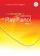 Play Piano! Adult - Book 1: Piano: Instrumental Tutor