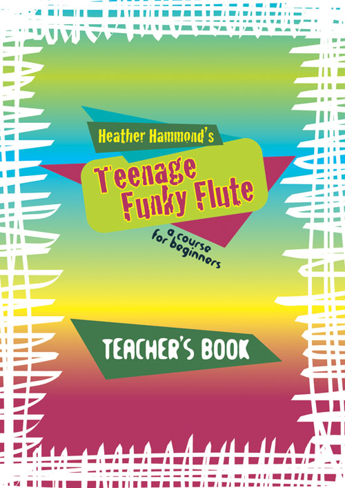 Heather Hammond: Funky Flute Method: Flute: Instrumental Tutor