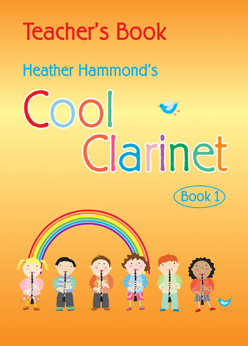 Heather Hammond: Cool Clarinet - Teacher's Book: Clarinet: Instrumental Tutor