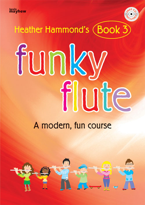 Funky Flute Book 3 - Student: Flute: Instrumental Album
