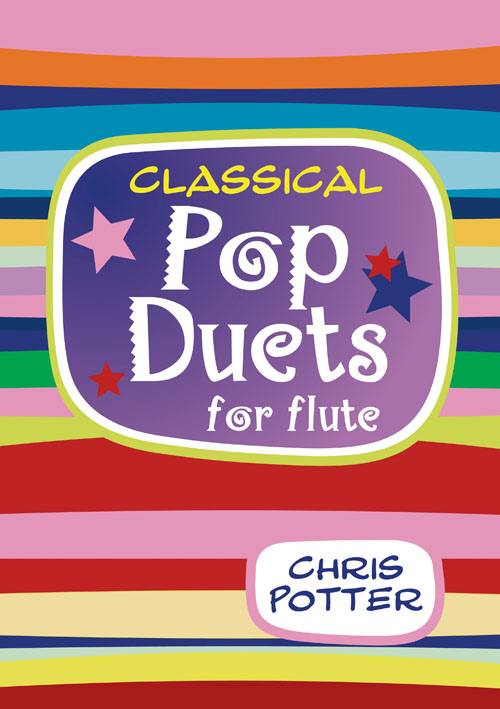 Christine Potter: Classical Pop Duets for Flute: Flute Duet: Instrumental Work