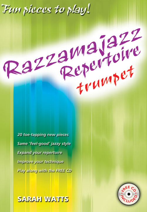 Sarah Watts: Razzamajazz Repertoire Trumpet: Trumpet: Instrumental Tutor