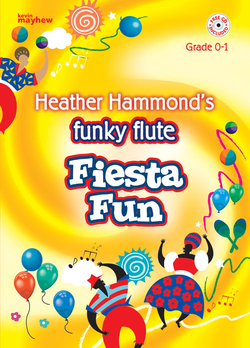 Heather Hammond: Funky Flute - Fiesta Fun: Flute: Instrumental Album