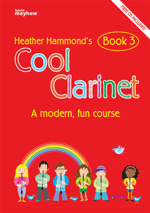 Heather Hammond: Cool Clarinet - Book 3: Clarinet: Instrumental Tutor