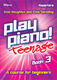 Play Piano! Teenage Repertoire - Book 3: Piano: Instrumental Album