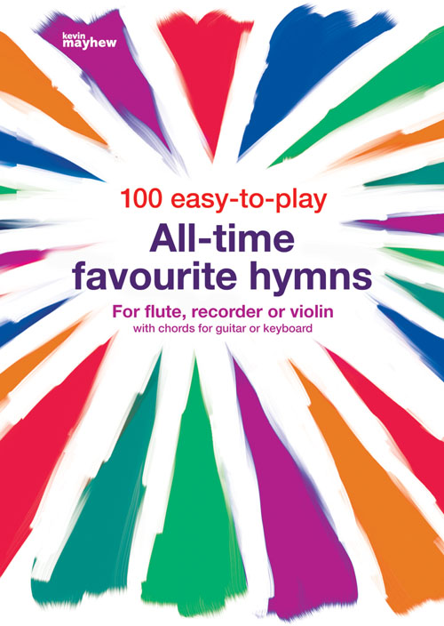 100 easy-to-play All-time favourite hymns: C Clef Instrument: Instrumental Work