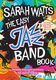 Sarah Watts: The Easy Jazz Band Book: Jazz Ensemble: Score and Parts