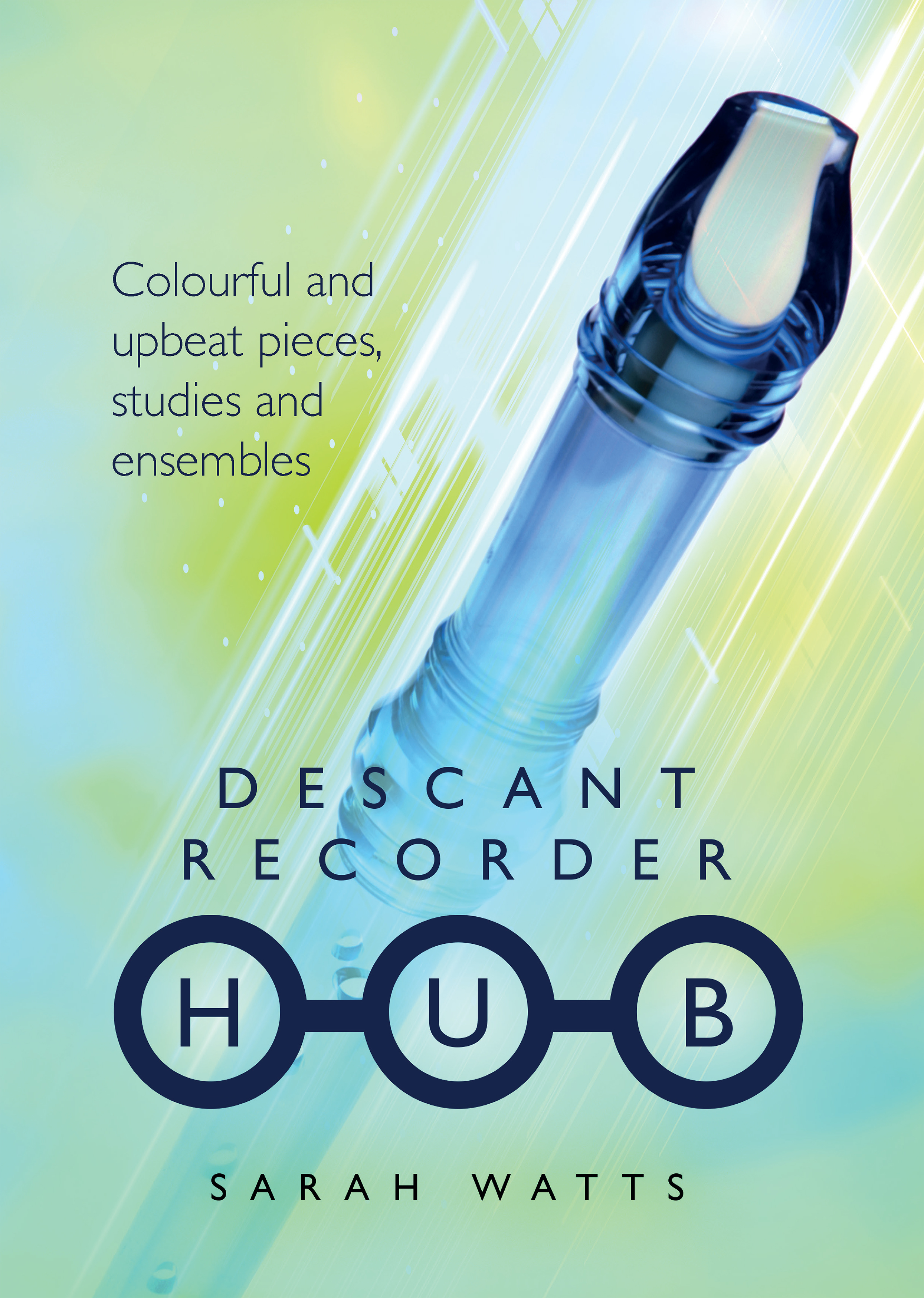 Sarah Watts: Descant Recorder Hub: Descant Recorder: Instrumental Album