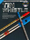 Peter Gelling: Tin Whistle For Beginners: Pennywhistle: Instrumental Tutor
