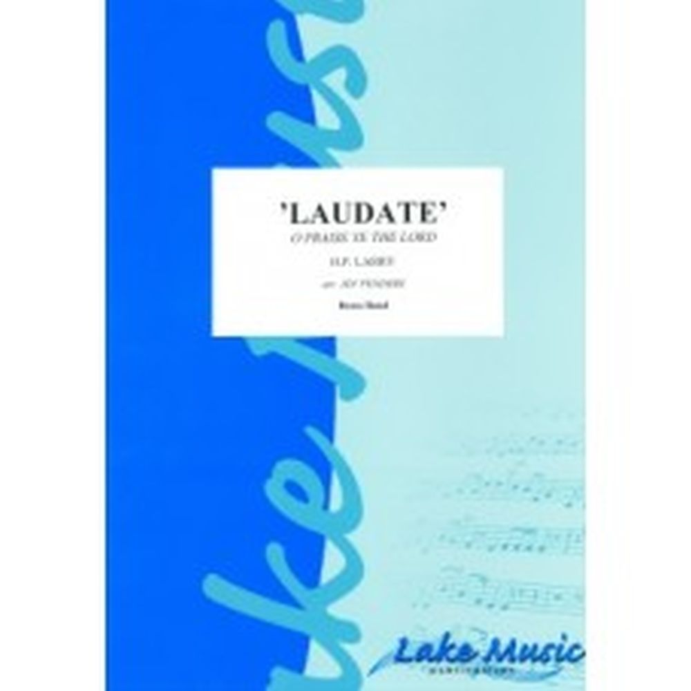 H. P. Larry: Laudate O Praise Ye The Lord: Brass Band: Score and Parts