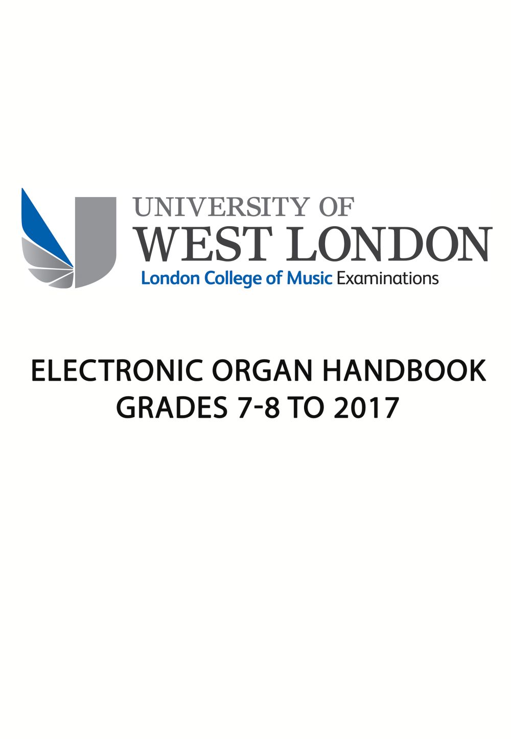 Janet Dowsett: LCM Electronic Organ Handbook Grades 7-8 To 2017: Organ: