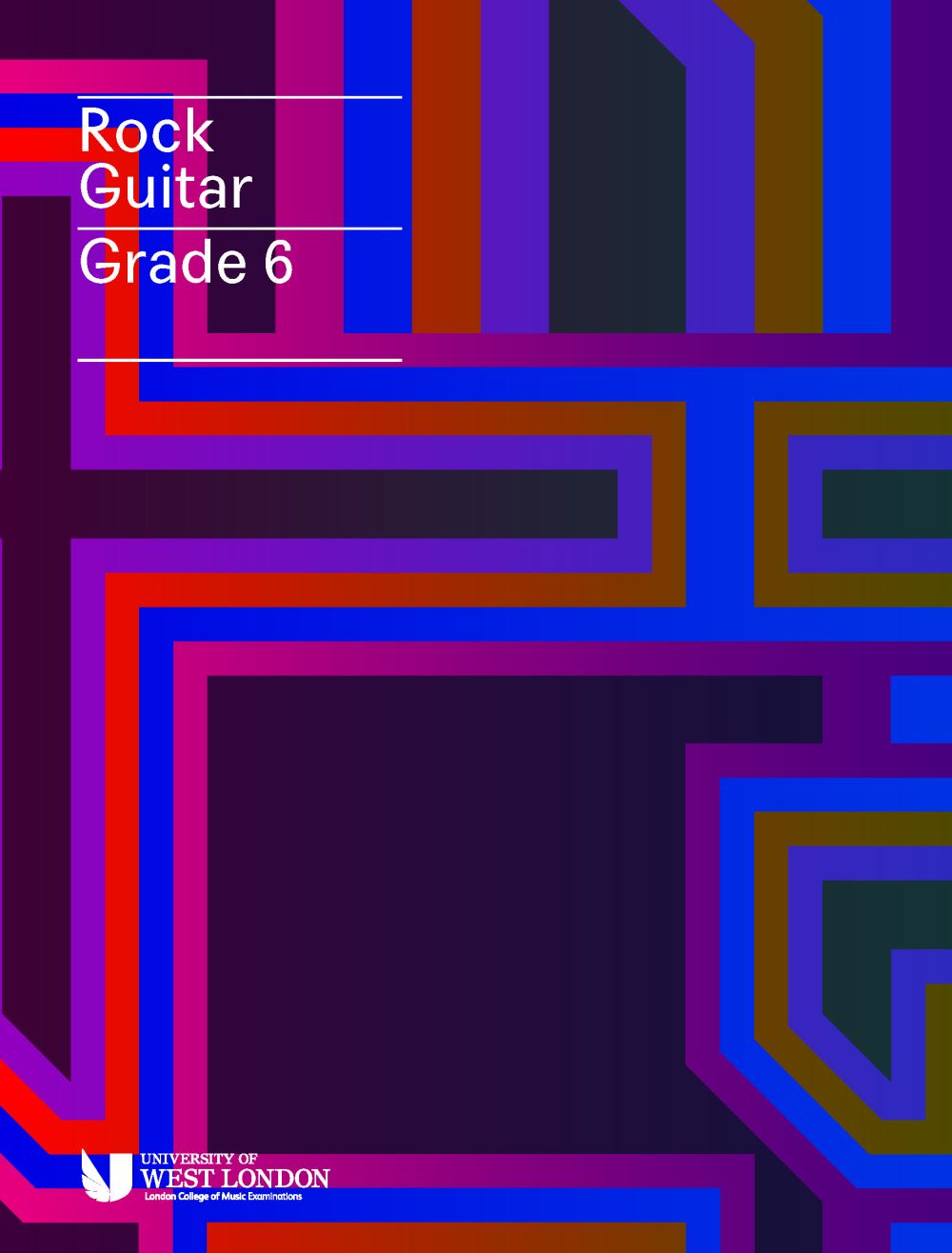LCM Rock Guitar Handbook 2019 - Grade 6: Rock Guitar: Instrumental Tutor