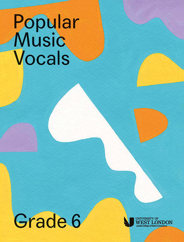 LCM Popular Music Vocals - Grade 6: Vocal: Vocal Tutor