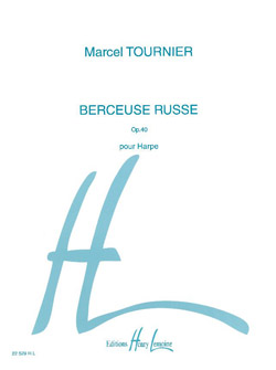 Marcel Tournier: Berceuse russe Op.40: Harp