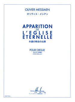 Olivier Messiaen: Apparition Eglise Eternelle: Organ: Instrumental Work