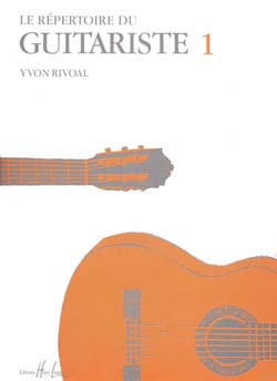 Yvon Rivoal: Rpertoire du Guitariste Vol.1: Guitar