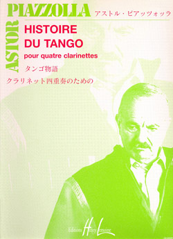 Astor Piazzolla: Histoire du tango: Clarinet Ensemble: Score and Parts