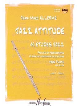 Jean-Marc Allerme: Jazz Attitude 1: Flute