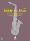 Nicolas Prost: Adolphe Sax Album Vol.2: Saxophone: Instrumental Album